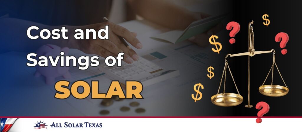 Weighing the costs and savings of solar will surprise you